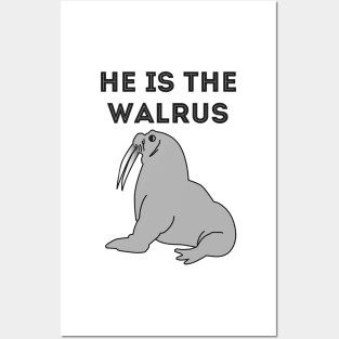 He Is The Walrus Posters and Art